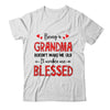 Being A Grandma Doesnt Make Me Old Blessed Mothers Day Shirt & Tank Top | teecentury