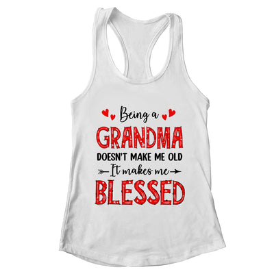 Being A Grandma Doesnt Make Me Old Blessed Mothers Day Shirt & Tank Top | teecentury