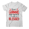 Being A Grannie Doesnt Make Me Old Blessed Mothers Day Shirt & Tank Top | teecentury