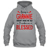 Being A Grannie Doesnt Make Me Old Blessed Mothers Day Shirt & Tank Top | teecentury