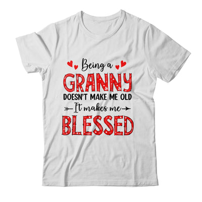 Being A Granny Doesnt Make Me Old Blessed Mothers Day Shirt & Tank Top | teecentury