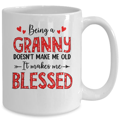 Being A Granny Doesnt Make Me Old Blessed Mothers Day Mug | teecentury
