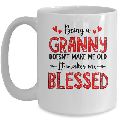 Being A Granny Doesnt Make Me Old Blessed Mothers Day Mug | teecentury