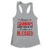 Being A Granny Doesnt Make Me Old Blessed Mothers Day Shirt & Tank Top | teecentury