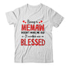 Being A Memaw Doesnt Make Me Old Blessed Mothers Day Shirt & Tank Top | teecentury