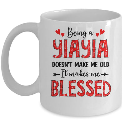 Being A Yiayia Doesnt Make Me Old Blessed Mothers Day Mug | teecentury