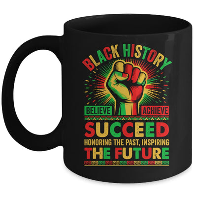 Believe Achieve Succeed African Freedom Black History Month Mug | teecentury