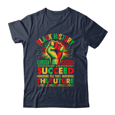 Believe Achieve Succeed African Freedom Black History Month Shirt & Hoodie | teecentury