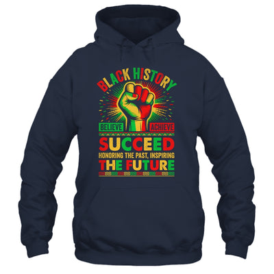Believe Achieve Succeed African Freedom Black History Month Shirt & Hoodie | teecentury