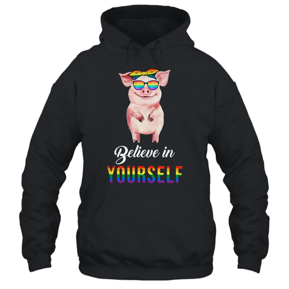 Believe In Yourself Lgbt Pride Pig Hope Everyone Respect Shirt & Tank Top | teecentury