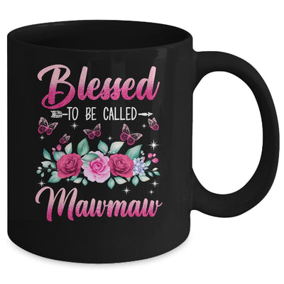 Bessed To Be Called Mawmaw Mothers Day Birthday Rose Butterfly Mug | teecentury