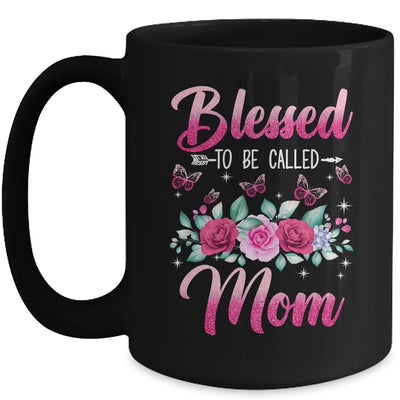 Bessed To Be Called Mom Mothers Day Birthday Rose Butterfly Mug | teecentury