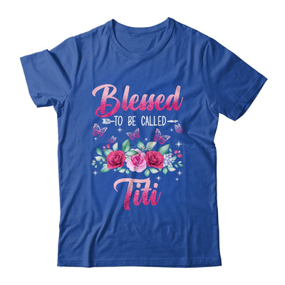 Bessed To Be Called Titi Mothers Day Birthday Rose Butterfly Shirt & Tank Top | teecentury