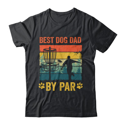 Best Dog Dad By Par Funny Vintage Frisbee Golf Disc Sport Shirt & Hoodie | teecentury