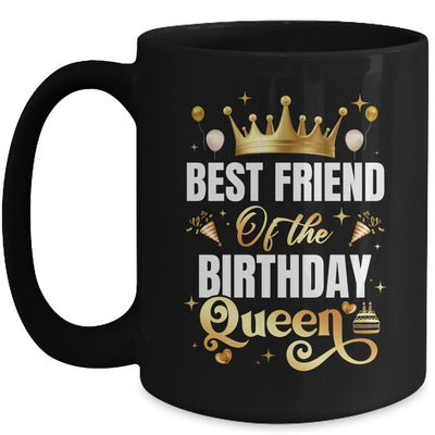 Best Friend Of The Birthday Queen Funny Birthday Party Mug | teecentury