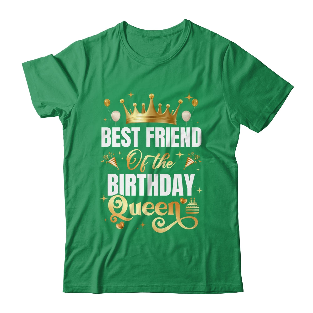 Best Friend Of The Birthday Queen Funny Birthday Party Shirt & Hoodie | teecentury