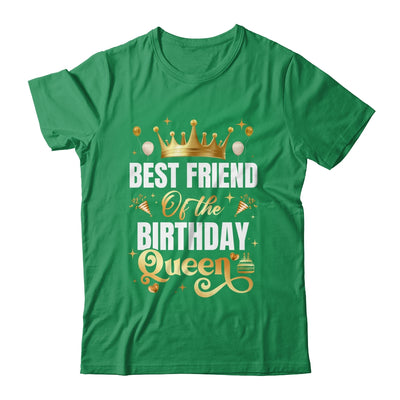 Best Friend Of The Birthday Queen Funny Birthday Party Shirt & Hoodie | teecentury