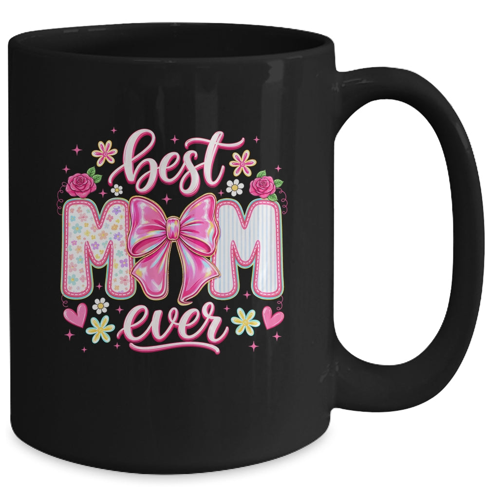 Best Mom Ever Coquette Bow Mother's Day Floral Mom Mama Mug | teecentury