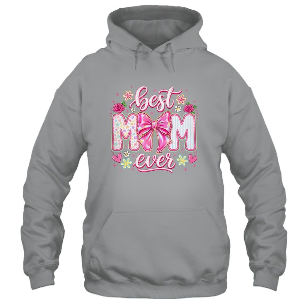 Best Mom Ever Coquette Bow Mother's Day Floral Mom Mama Shirt & Tank Top | teecentury