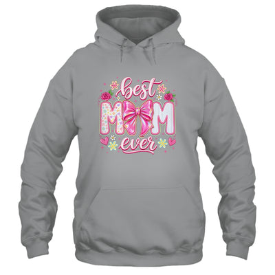 Best Mom Ever Coquette Bow Mother's Day Floral Mom Mama Shirt & Tank Top | teecentury
