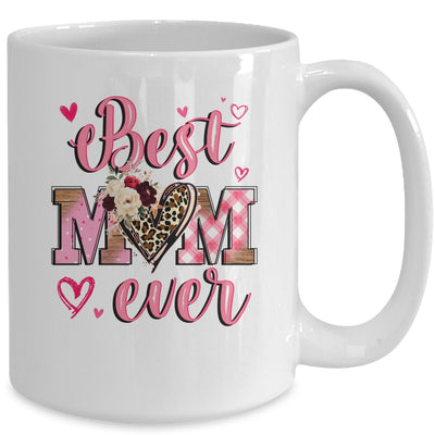 Best Mom Ever Mother's Day Mom With Floral Leopard Heart Mug | teecentury