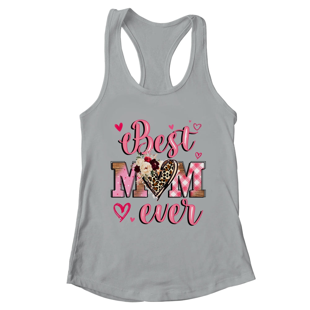 Best Mom Ever Mother's Day Mom With Floral Leopard Heart Shirt & Tank Top | teecentury