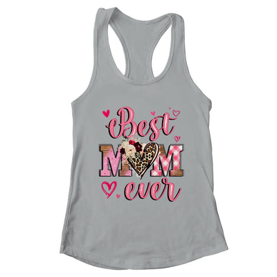 Best Mom Ever Mother's Day Mom With Floral Leopard Heart Shirt & Tank Top | teecentury