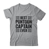 Best Pontoon Captain Ever For Men Women Pontoon Boat Party Shirt & Hoodie | teecentury