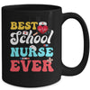 Best School Nurse Ever Nursing Nurses Job School Mug | teecentury