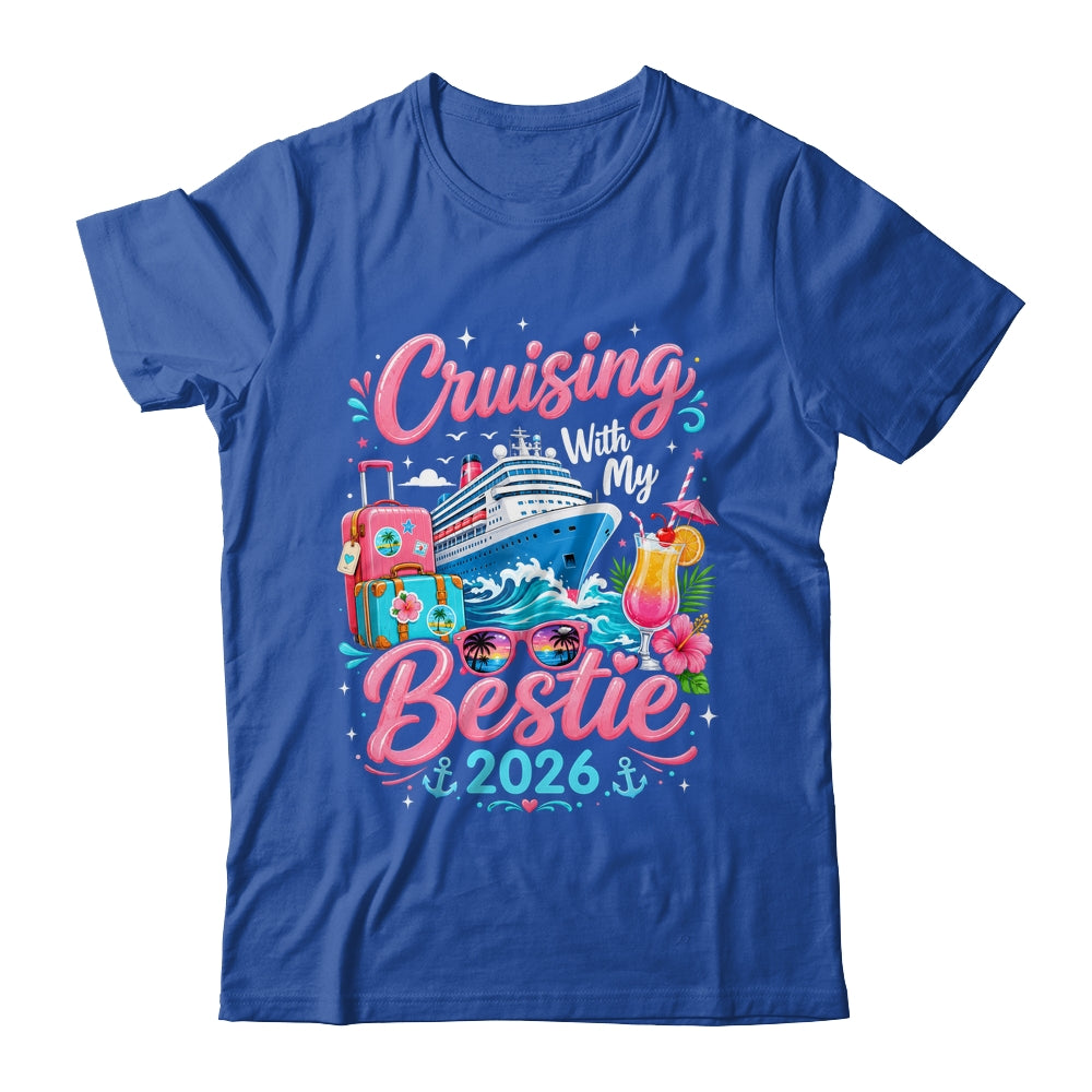 Besties Cruise Trip Matching Cruising With My Bestie 2026 Shirt & Tank Top | teecentury