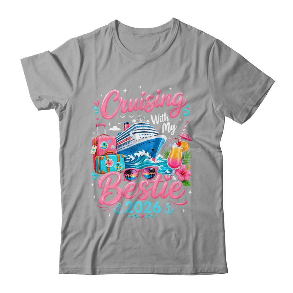 Besties Cruise Trip Matching Cruising With My Bestie 2026 Shirt & Tank Top | teecentury