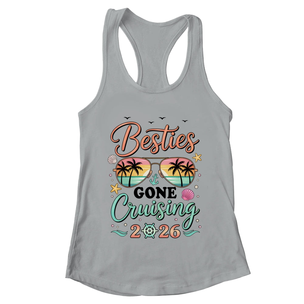 Besties Gone Cruising 2026 Matching Friends BFF Girls Cruise Shirt & Tank Top | teecentury