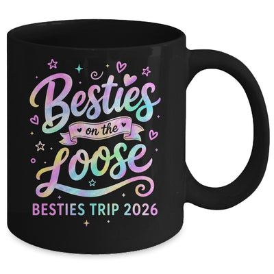 Besties On The Loose Besties Trip 2026 Girl Friends Vacation Mug | teecentury
