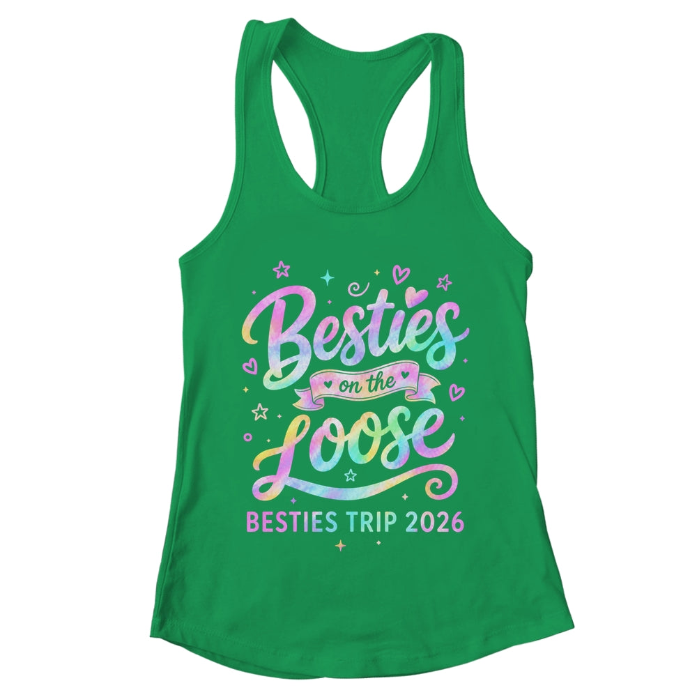 Besties On The Loose Besties Trip 2026 Girl Friends Vacation Shirt & Tank Top | teecentury