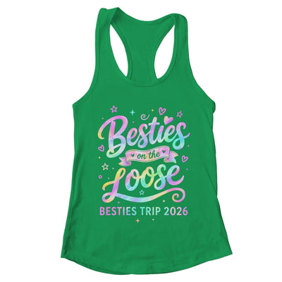Besties On The Loose Besties Trip 2026 Girl Friends Vacation Shirt & Tank Top | teecentury