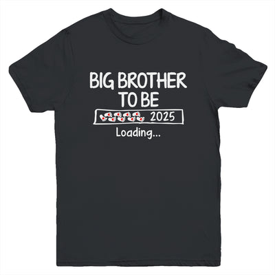 Big Brother To Be 2025 Loading Promoted To Brother Est 2025 Youth Shirt | teecentury
