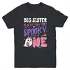 Big Sister Of The Spooky One 1st Birthday Girl Halloween Ghost Youth Shirt | teecentury