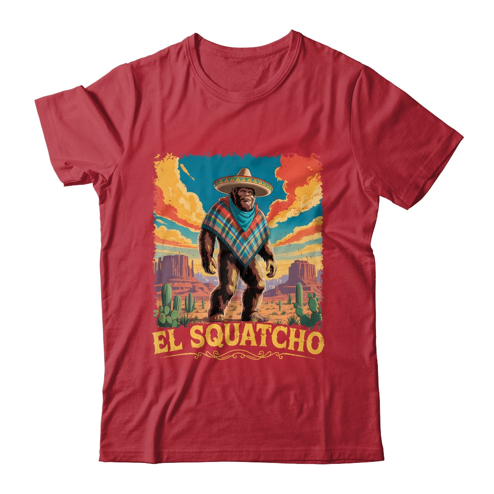 Bigfoot El Squatcho Sasquatch Mexican Cinco De Mayo Western Shirt & Hoodie | teecentury