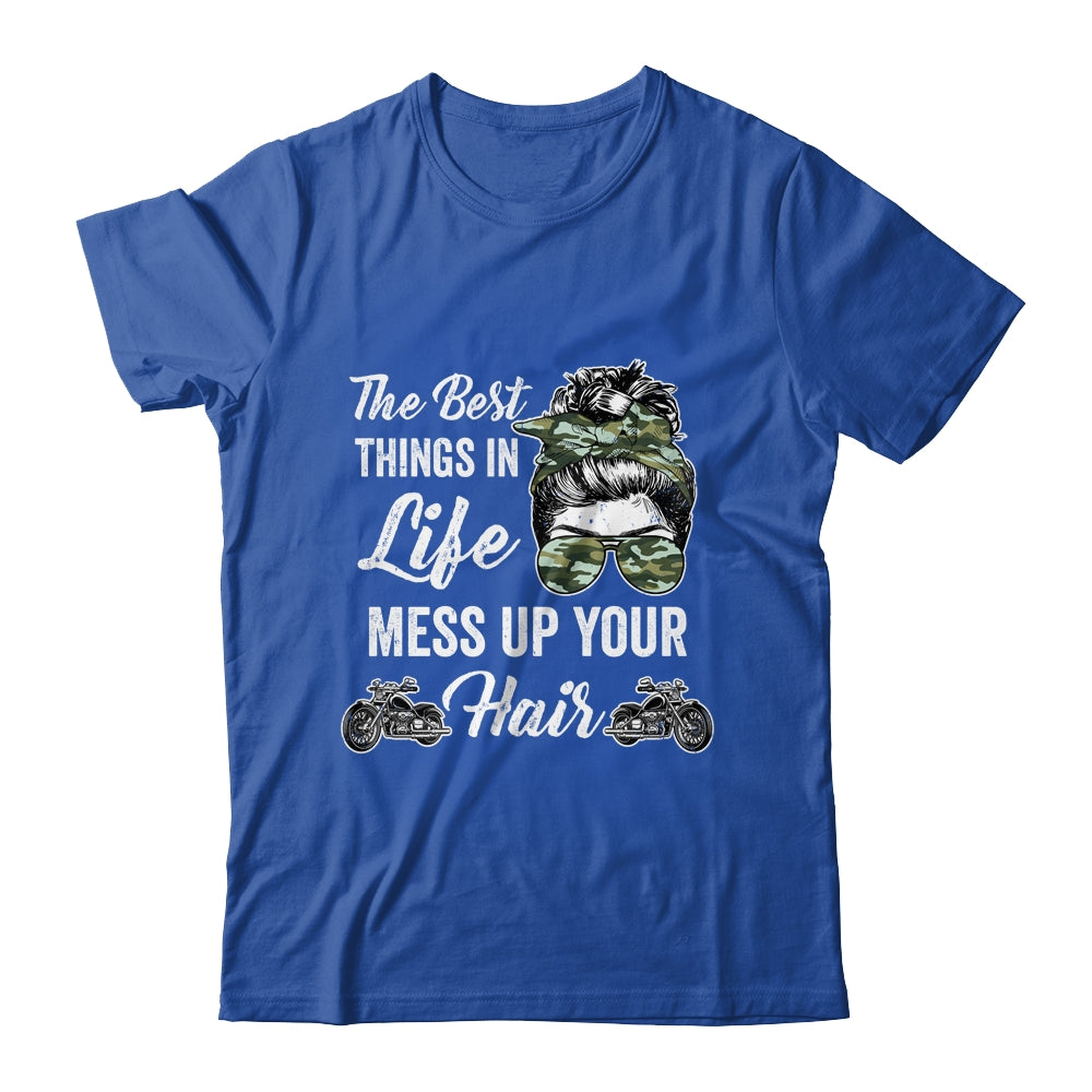 Biker Girl Best Things In Life Mess Up You Hair Motorcycle Shirt & Tank Top | teecentury