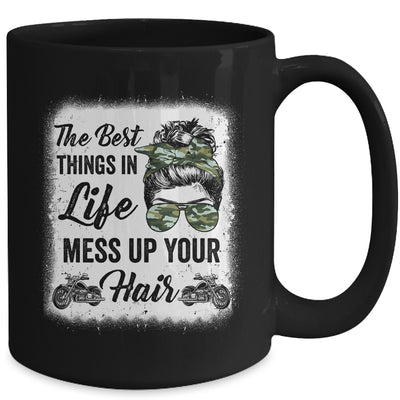 Biker Girl Motorcycle Best Things In Life Mess Up You Hair Mug | teecentury