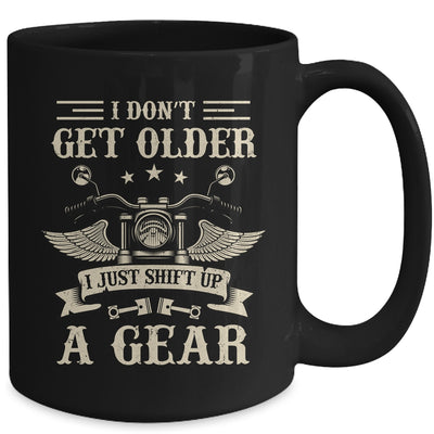 Bikers Don't Get Older Motorcycle For Men Dad Grandpa Funny Mug | teecentury