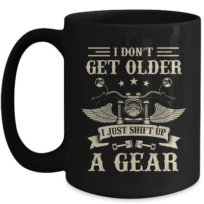 Bikers Don't Get Older Motorcycle For Men Dad Grandpa Funny Mug | teecentury