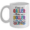 Bingo Come On Caller Make Me Holler Funny Bingo Player Mug | teecentury