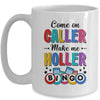 Bingo Come On Caller Make Me Holler Funny Bingo Player Mug | teecentury