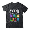 Bingo Night Funny Crazy Bingo Lady Player For Grandma Mom Shirt & Tank Top | teecentury