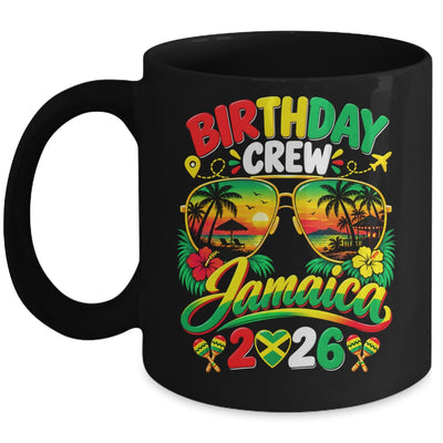Birthday Crew Jamaica 2026 Family Reunion Sisters Girls Trip Mug | teecentury