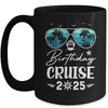 Birthday Cruise 2025 Party Vacation Squad Birthday Trip Mug | teecentury