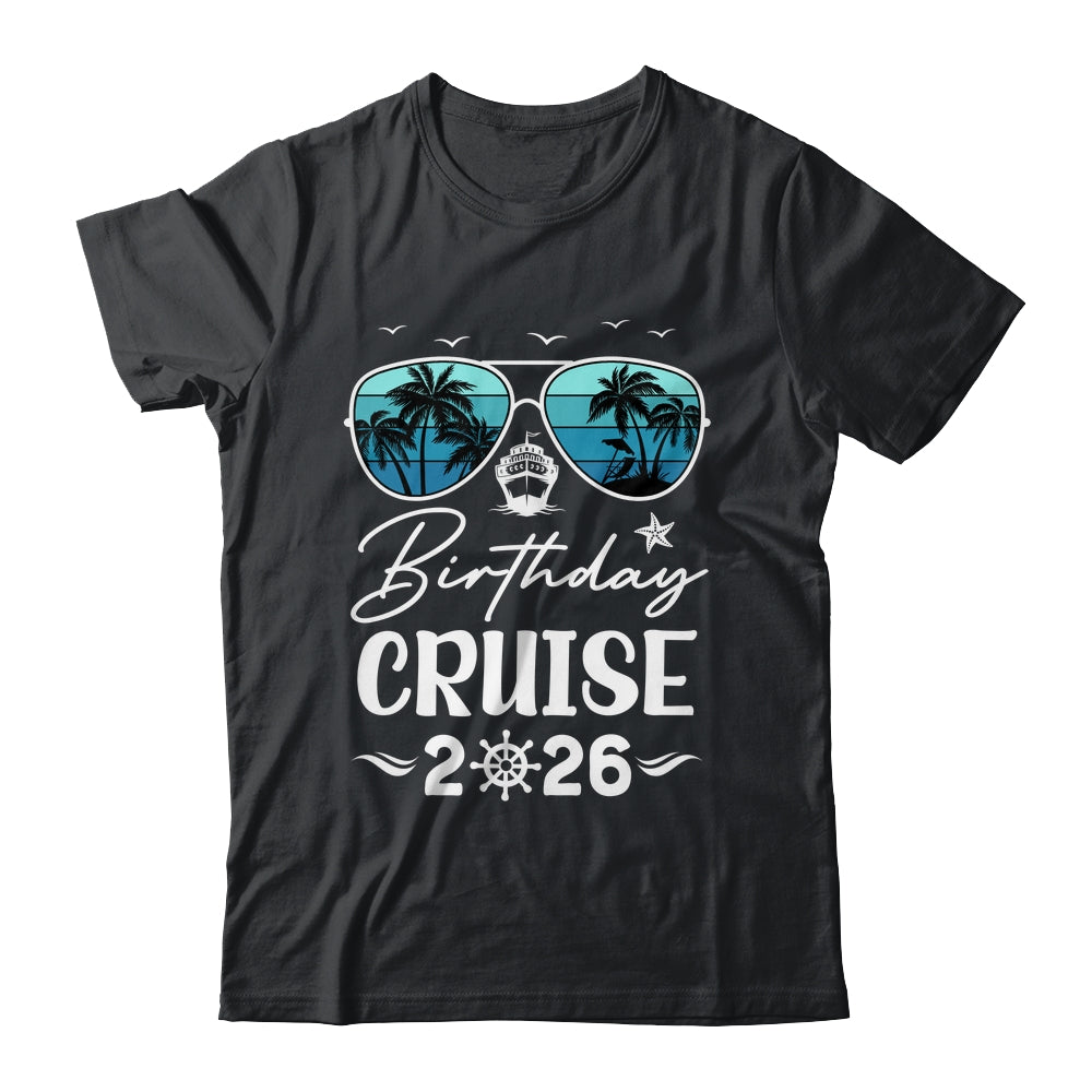 Birthday Cruise 2026 Party Vacation Squad Birthday Trip Shirt & Tank Top | teecentury