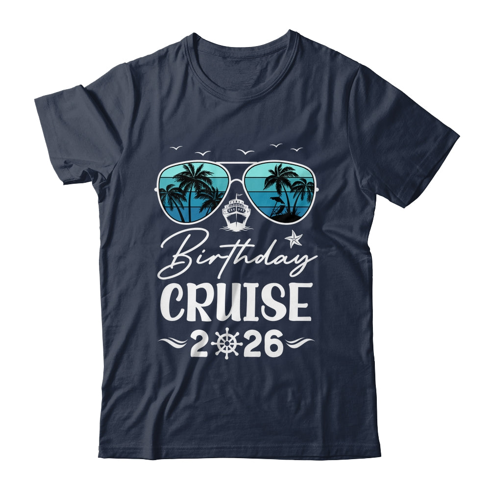 Birthday Cruise 2026 Party Vacation Squad Birthday Trip Shirt & Tank Top | teecentury