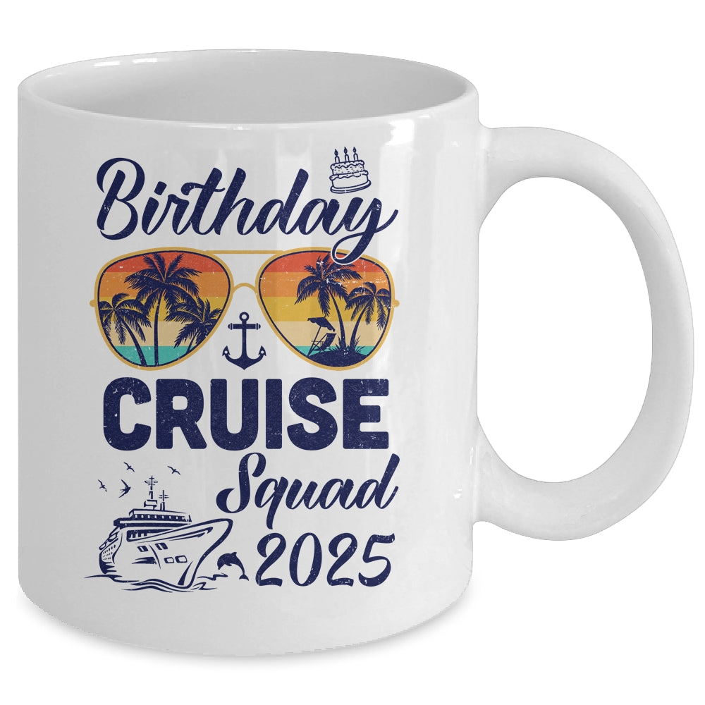 Birthday Cruise Squad 2025 Vacation Cruise Birthday Party Mug | teecentury